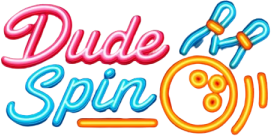 Dudespin
